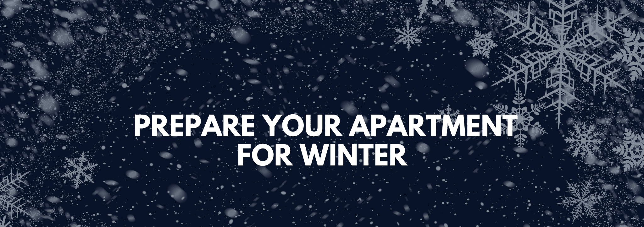 10 Ways to Prepare Your Apartment for Winter - Venterra Living