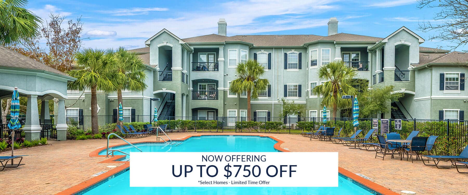 A light blue apartment complex, Fairways at South Shore, with balconies is shown behind a pool, palm trees, and lounge chairs. A banner in front reads "Up to $750 off. Select homes. Limited time offer.